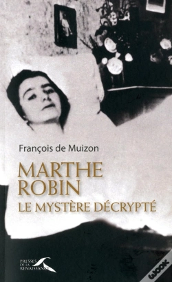 Capa do artigo Marthe Robin, Le Mystère Décrypté