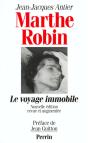 Marthe Robin Le Voyage Immobile - Preview