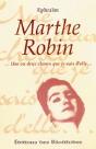 Marthe Robin, Une Ou Deux Choses Que Je Sais D'Elle - Preview