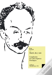 Martí: Ala Y Raíz