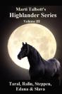 Marti Talbott'S Highlander Series 3 (Taral, Ralin, Steppen, Edana & Slava) - Preview