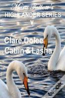 Marti Talbott'S Highlander Series 5 (Clare, Dolee, Catlin & Lasha)