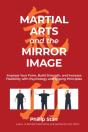 Martial Arts And The Mirror Image - Preview