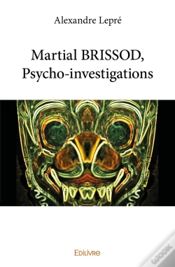 Capa do artigo Martial Brissod, Psycho-Investigations