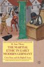 Martial Ethic In Early Modern Germany - Preview