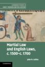 Martial Law And English Laws, C.1500â€“C.1700 - Preview