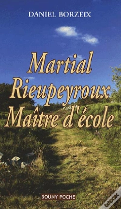 Capa do artigo Martial Rieupeyroux, Maître D'École