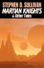 Martian Knights & Other Tales - Preview