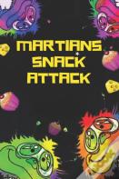 Martians Snack Attack