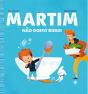 Martim - Não Gosto Disso! - Preview