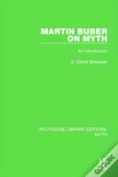 Martin Buber On Myth (Rle Myth)
