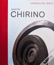 Capa do artigo Martín Chirino. Crónica Del Siglo
