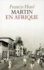 Martin En Afrique - Preview