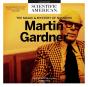 Martin Gardner - Preview