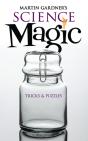 Martin Gardner'S Science Magic - Preview