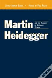 Capa do artigo Martin Heidegger And The Problem Of Historical Meaning