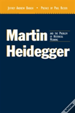 Capa do artigo Martin Heidegger And The Problem Of Historical Meaning