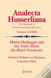 Martin Heidegger And The Truth About The Black Notebooks