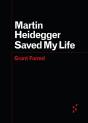 Martin Heidegger Saved My Life - Preview