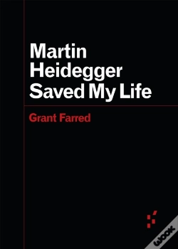 Capa do artigo Martin Heidegger Saved My Life