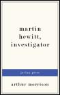 Martin Hewitt, Investigator - Preview