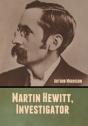 Martin Hewitt, Investigator - Preview