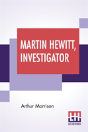 Martin Hewitt, Investigator - Preview