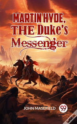 Capa do artigo Martin Hyde, The Duke'S Messenger