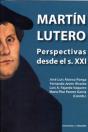 Martín Lutero. Perspectivas Desde El S. Xxi - Preview