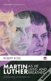 Capa do artigo Martin Luther As He Lived And Breathed