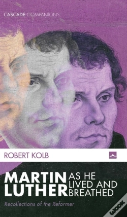 Capa do artigo Martin Luther As He Lived And Breathed
