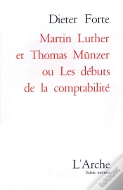 Capa do artigo Martin Luther Et Thomas Munzer Ou Les Debuts De La Comptabilite