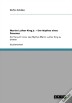 Capa do artigo Martin Luther King Jr. Aã¢Â€Šâ¬" Der Mythos Eines Traumes