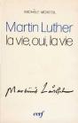Martin Luther ; La Vie Oui La Vie - Preview
