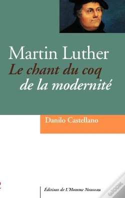 Capa do artigo Martin Luther ; Le Chant Du Coq De La Modernité