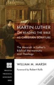 Capa do artigo Martin Luther On Reading The Bible As Christian Scripture