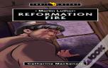 Martin Luther: Reformation Fire