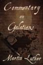 Martin Luther'S Commentary On The Epistle To The Galatians - Preview