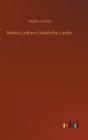 Martin Luthers Geistliche Lieder - Preview
