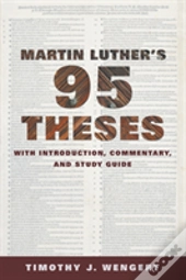 Martin Luther'S Ninety-Five Theses