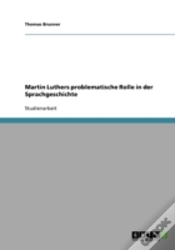 Capa do artigo Martin Luthers Problematische Rolle In Der Sprachgeschichte