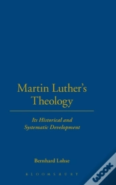 Martin Luther'S Theology
