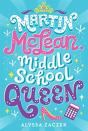 Martin Mclean, Middle School Queen - Preview