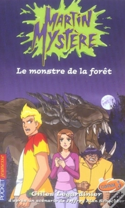 Capa do artigo Martin Mystère T.1 ; Le Monstre De La Forêt