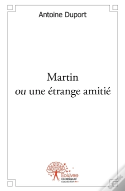 Capa do artigo Martin Ou Une Étrange Amitié
