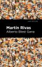 Martin Rivas - Preview