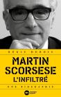 Martin Scorsese L'Infiltré ; Une Biographie - Preview