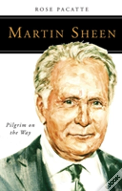 Capa do artigo Martin Sheen: Pilgrim On The Way
