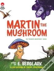 Capa do artigo Martin The Mushroom