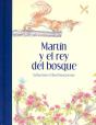Martin Y El Rey Del Bosque - Preview